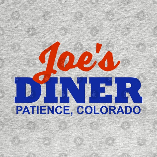 Joe's DINER Patience Colorado Resident Alien by MagnaVoxel